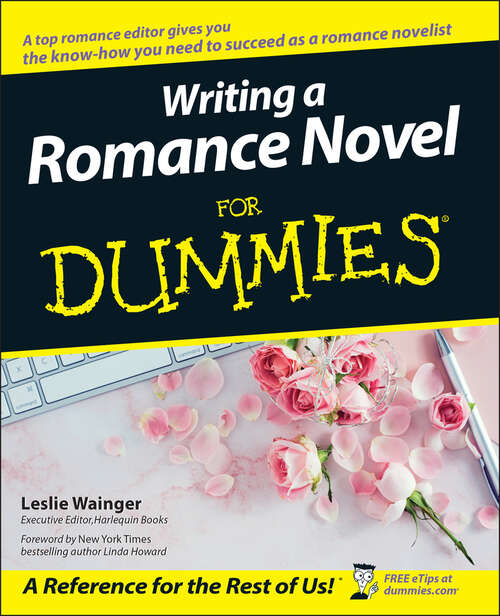 Book cover of Writing a Romance Novel For Dummies