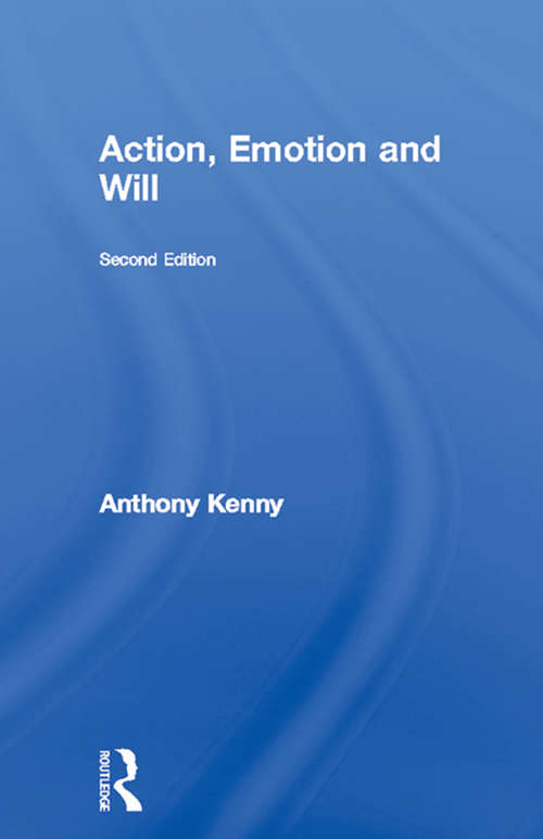 Book cover of Action, Emotion and Will: 1963 Edition (2)