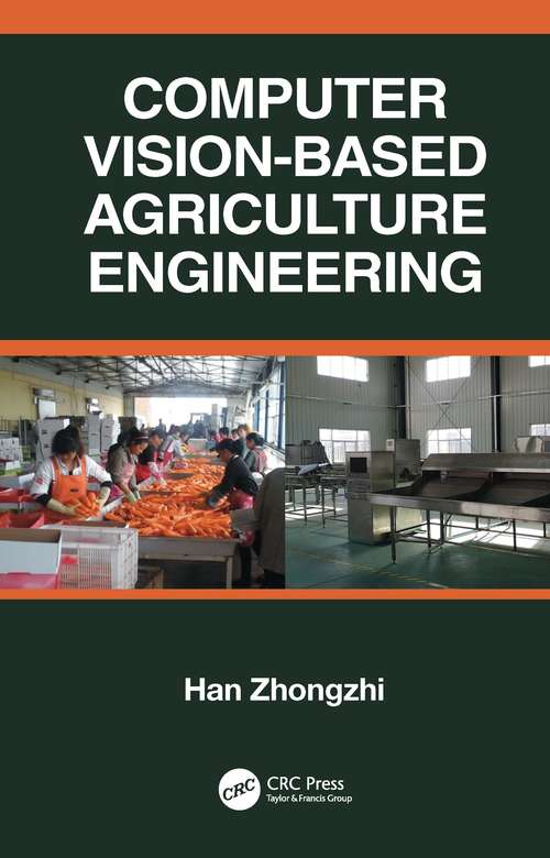 Book cover of Computer Vision-Based Agriculture Engineering