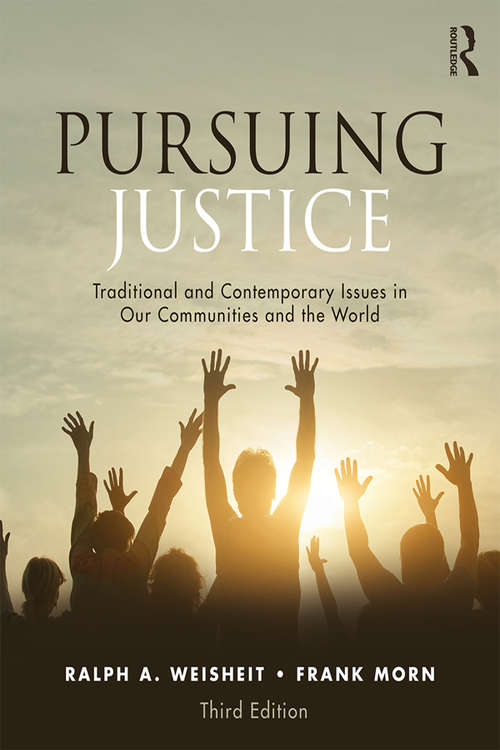 Book cover of Pursuing Justice: Traditional and Contemporary Issues in Our Communities and the World (3)