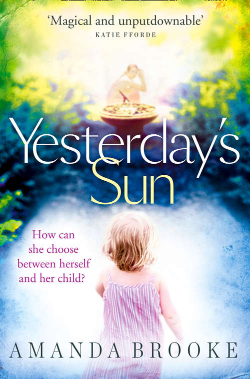Book cover of Yesterday’s Sun: How Can She Choose Between Herself And Her Child? (ePub edition)