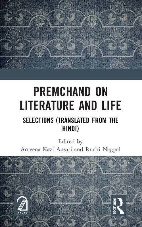 Book cover of Premchand on Literature and Life: Selections (Translated from the Hindi)