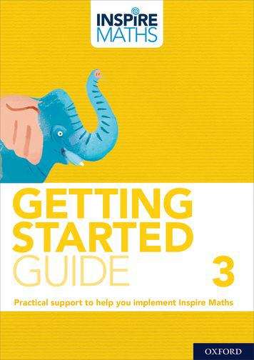 Book cover of Inspire Maths: Getting Started Guide 3