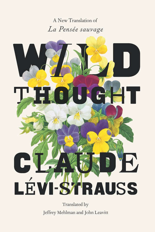Book cover of Wild Thought: A New Translation of “La Pensée sauvage”