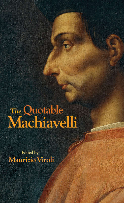 Book cover of The Quotable Machiavelli
