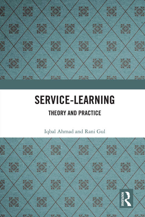 Book cover of Service-Learning: Theory and Practice