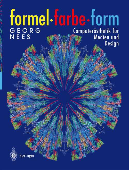 Book cover of Formel, Farbe, Form: Computerästhetik für Medien und Design (1995)