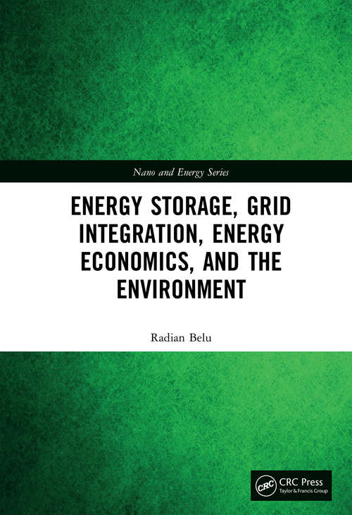 Book cover of Energy Storage, Grid Integration, Energy Economics, and the Environment (Nano and Energy)