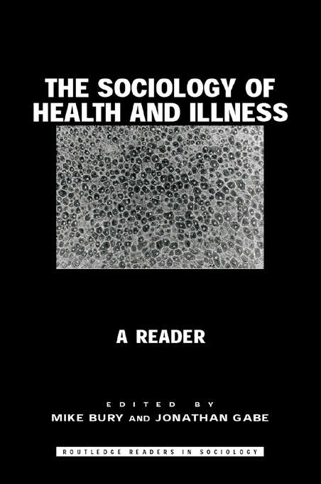Book cover of The Sociology of Health and Illness: A Reader