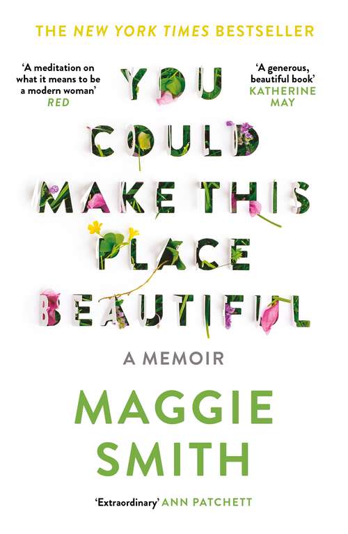 Book cover of You Could Make This Place Beautiful: A Memoir