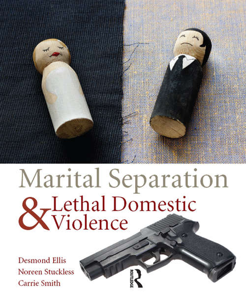 Book cover of Marital Separation and Lethal Domestic Violence