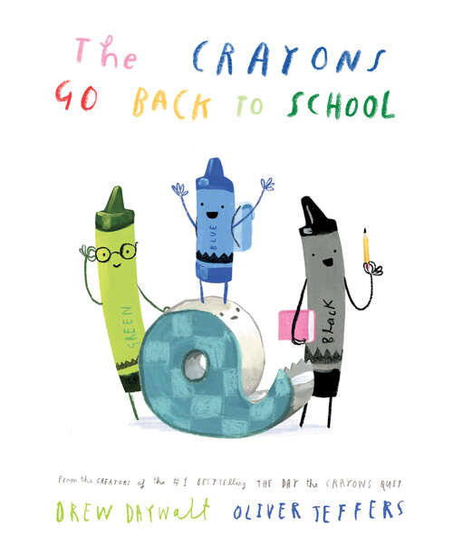 Book cover of The Crayons Go Back to School