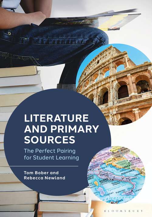 Book cover of Literature and Primary Sources: The Perfect Pairing for Student Learning