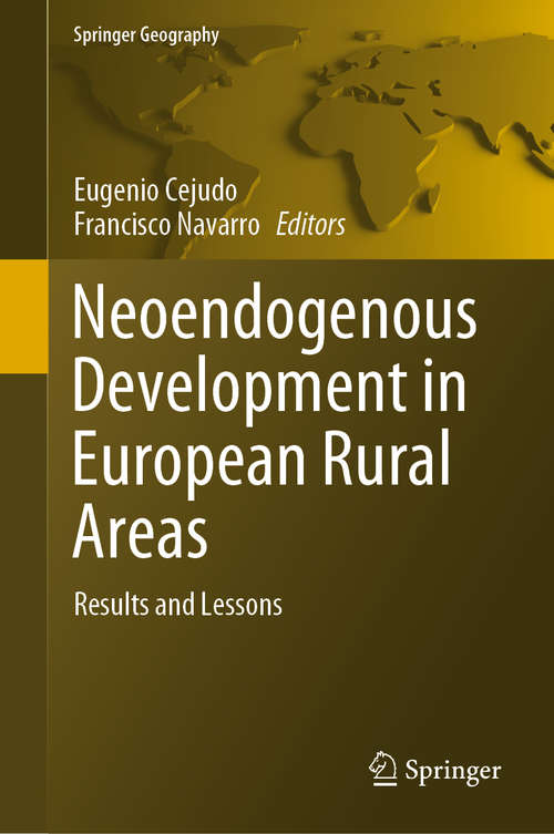 Book cover of Neoendogenous Development in European Rural Areas: Results and Lessons (1st ed. 2020) (Springer Geography)