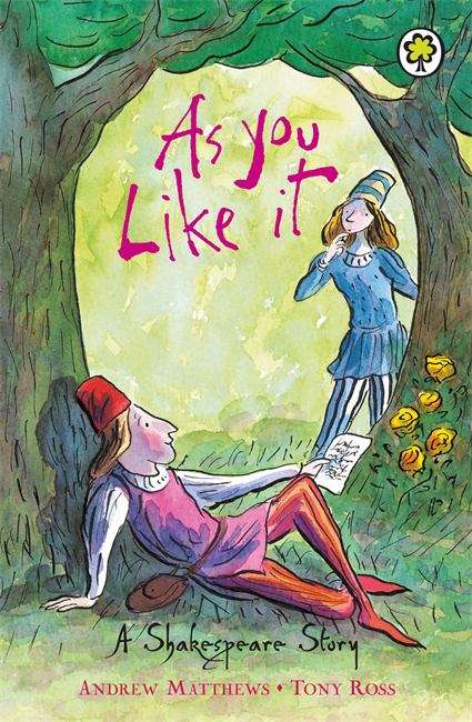 Book cover of As You Like It: A Shakespeare Story (PDF)