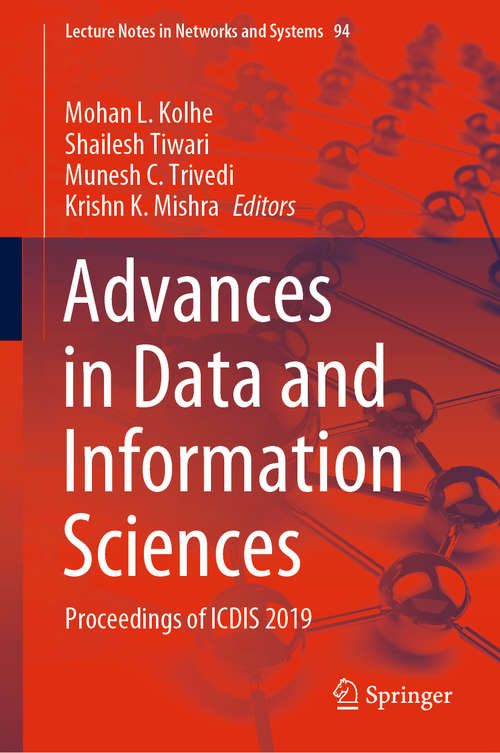 Book cover of Advances in Data and Information Sciences: Proceedings of ICDIS 2019 (1st ed. 2020) (Lecture Notes in Networks and Systems #94)