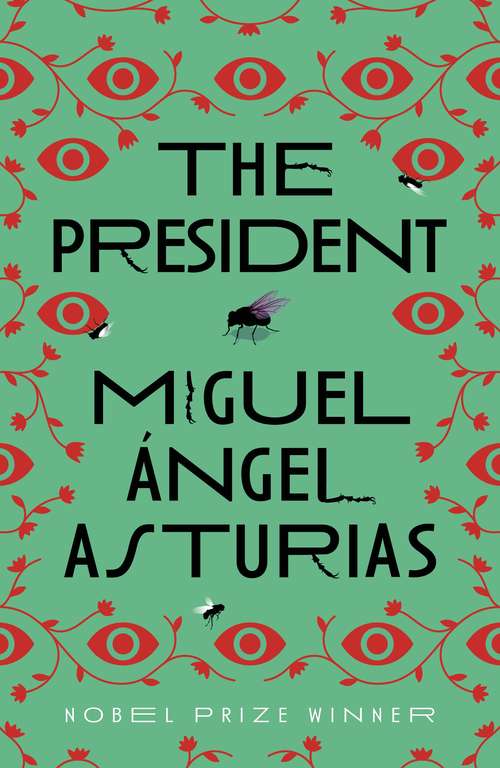 Book cover of The President (Coleccion Centro Literariocentro Literario)