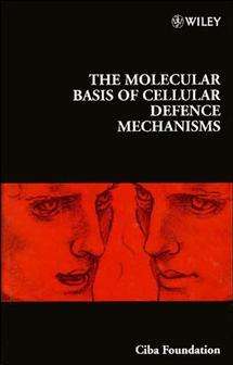 Book cover of The Molecular Basis of Cellular Defence Mechanisms (Novartis Foundation Symposia #204)