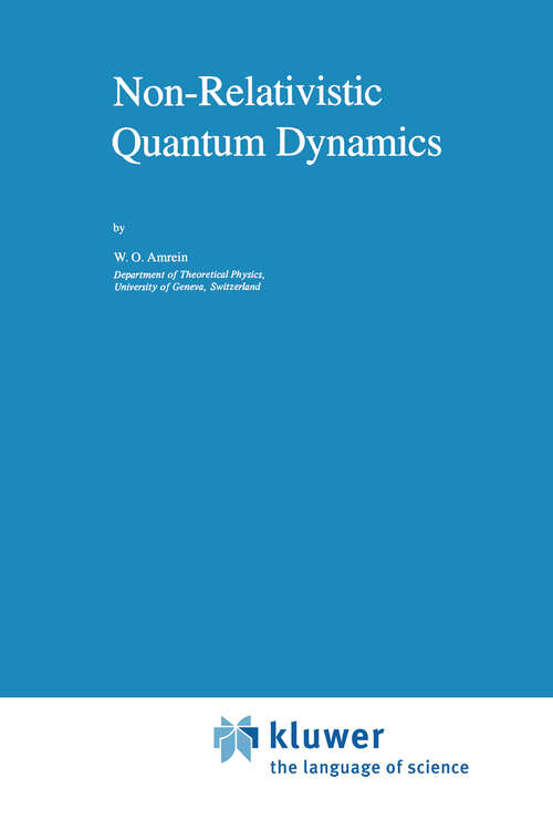 Book cover of Non-Relativistic Quantum Dynamics (1981) (Mathematical Physics Studies #2)