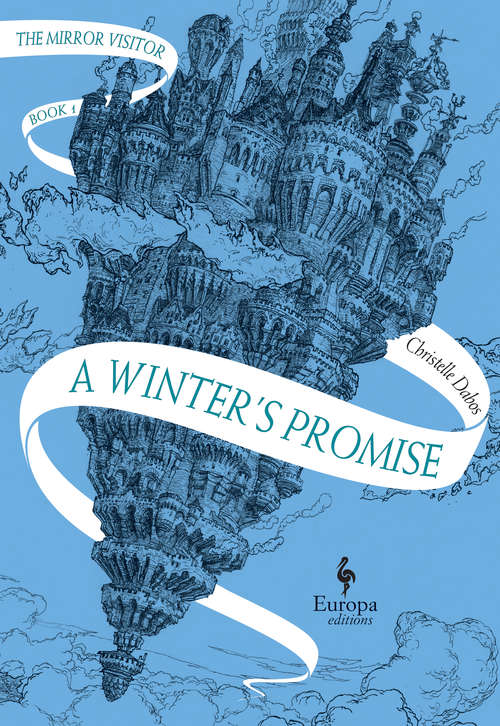 Book cover of A Winter's Promise: The Mirror Visitor Book 1 (The Mirror Visitor Quartet #1)