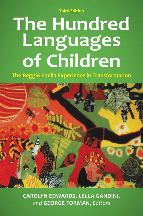 Book cover of The Hundred Languages of Children: The Reggio Emilia Experience in Transformation
