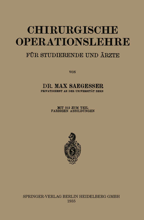 Book cover of Chirurgische Operationslehre: Ein Grundriss fÜr Studierende und Ärzte (1935)