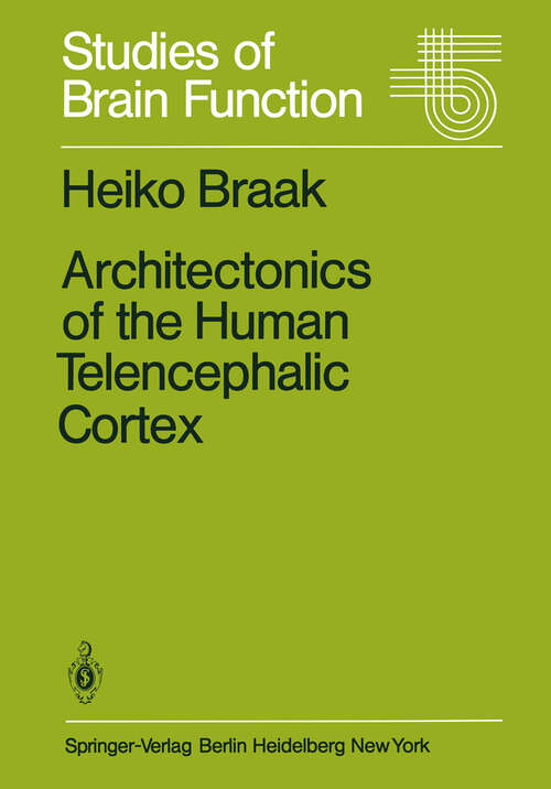 Book cover of Architectonics of the Human Telencephalic Cortex (1980) (Studies of Brain Function #4)