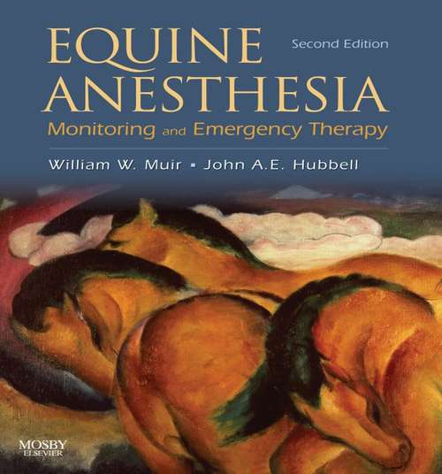 Book cover of Equine Anesthesia: Monitoring and Emergency Therapy (2)
