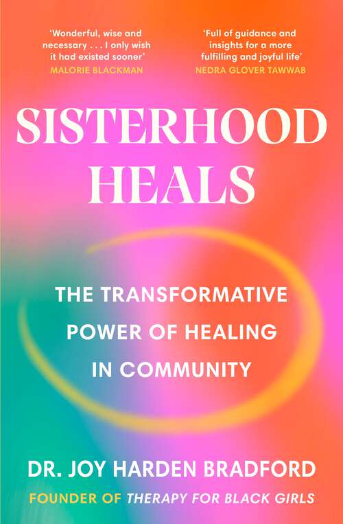 Book cover of Sisterhood Heals: The Transformative Power of Healing in Community