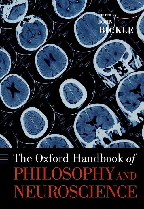 Book cover of The Oxford Handbook of Philosophy and Neuroscience (Oxford Handbooks)