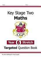 Book cover of KS2 Maths Targeted Question Book - Year 6+, Challenging Maths for Year 6 Pupils (PDF)