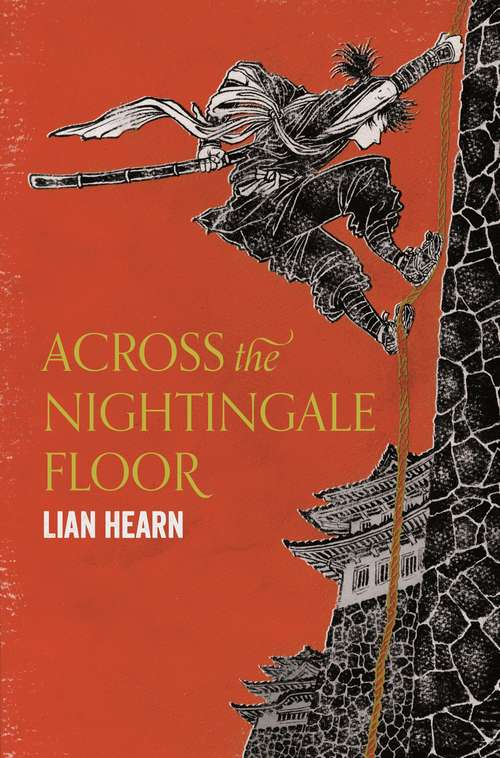 Book cover of Across the Nightingale Floor: Tales of the Otori Book 1 (2) (Tales of the Otori #1)