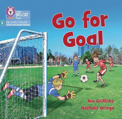 Book cover of Go For Goal: Phase 3 Set 1 Blending Practice