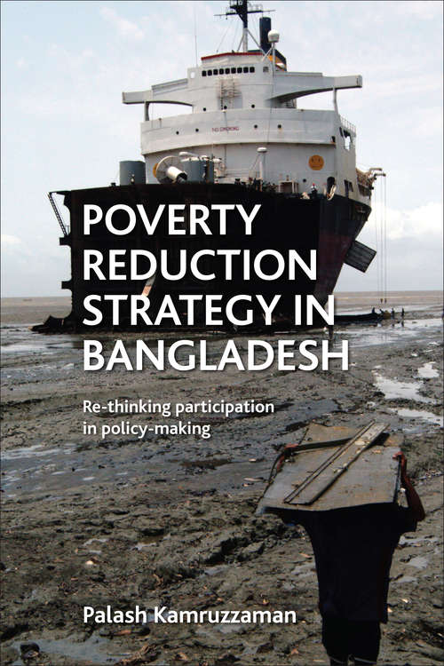 Book cover of Poverty Reduction Strategy in Bangladesh: Rethinking participation in policy making