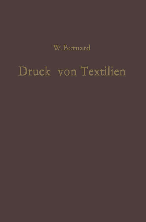 Book cover of Druck von Textilien: Mechanische und Chemische Technologie (1969)