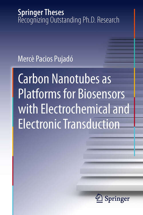 Book cover of Carbon Nanotubes as Platforms for Biosensors with Electrochemical and Electronic Transduction (2012) (Springer Theses)