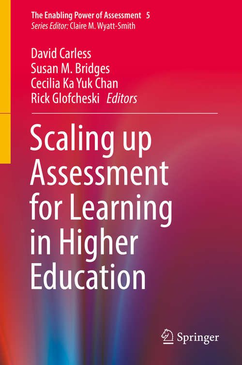 Book cover of Scaling up Assessment for Learning in Higher Education (The Enabling Power of Assessment #5)