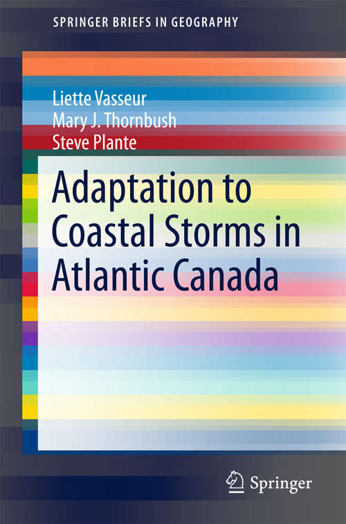 Book cover of Adaptation to Coastal Storms in Atlantic Canada (SpringerBriefs in Geography)