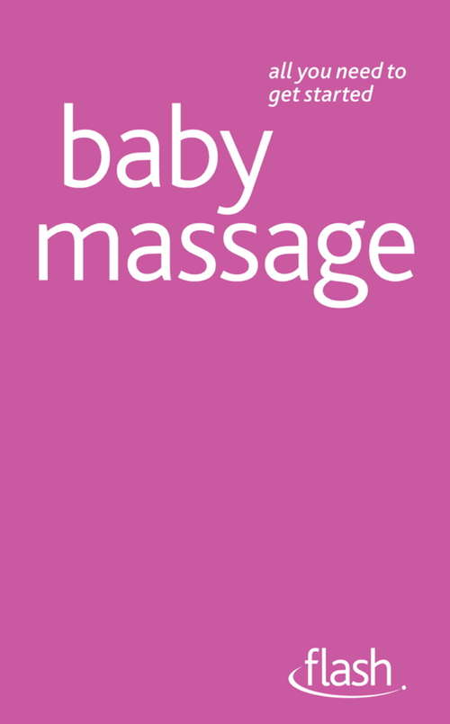 Book cover of Baby Massage: Baby Massage (2) (Flash)