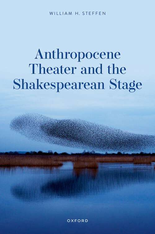 Book cover of Anthropocene Theater and the Shakespearean Stage