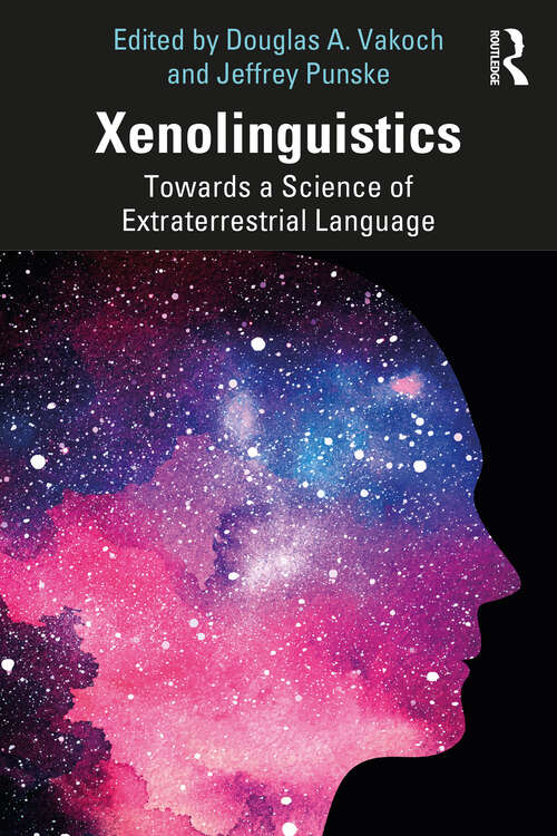 Book cover of Xenolinguistics: Towards a Science of Extraterrestrial Language