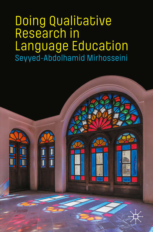 Book cover of Doing Qualitative Research in Language Education (1st ed. 2020)