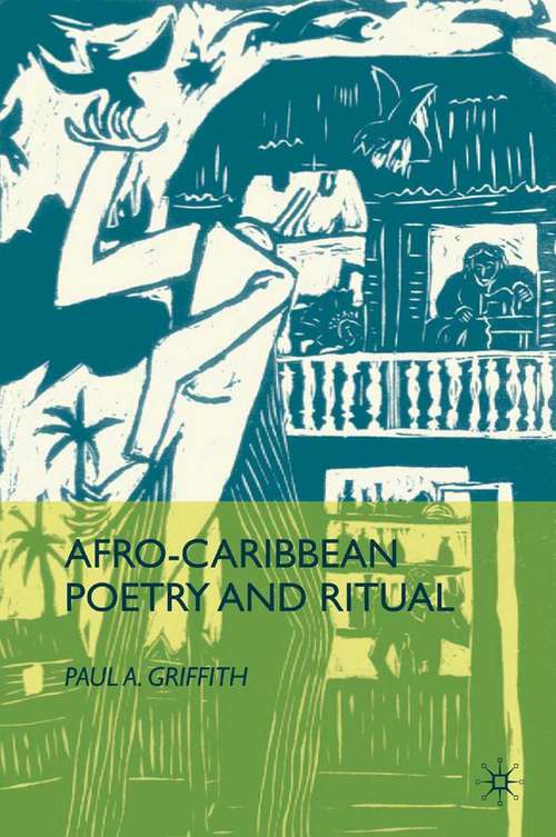 Book cover of Afro-Caribbean Poetry and Ritual (2010)