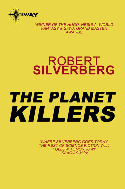 Book cover of The Planet Killers: Three Novels Of The Spaceways