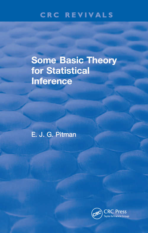 Book cover of Some Basic Theory for Statistical Inference: Monographs on Applied Probability and Statistics