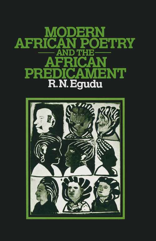 Book cover of Modern African Poetry and the African Predicament (1st ed. 1978)