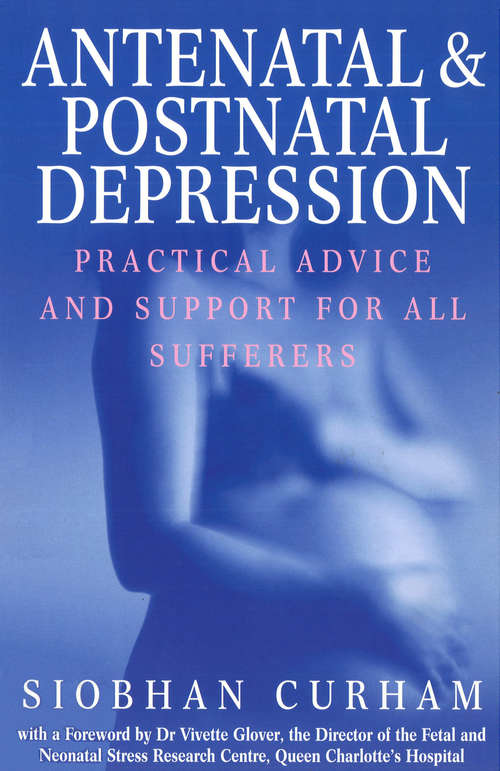 Book cover of Antenatal And Postnatal Depression