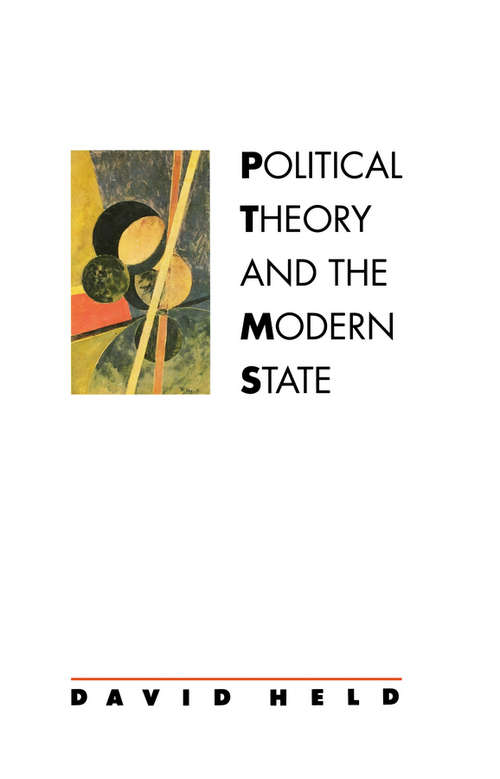 Book cover of Political Theory and the Modern State: Essays On State, Power, And Democracy