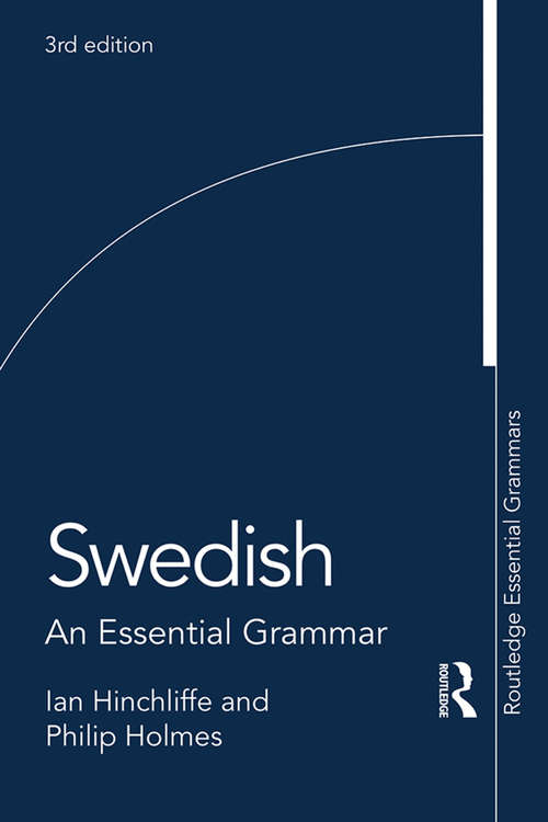 Book cover of Swedish: An Essential Grammar (3) (Routledge Essential Grammars)