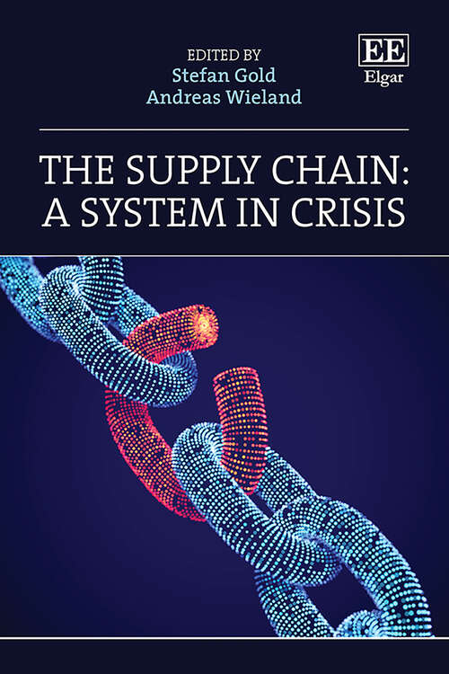 Book cover of The Supply Chain: A System in Crisis
